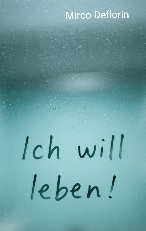 Ich will leben Cover